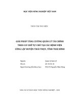 Giải pháp tăng cường quản lý tài chính theo cơ chế tự chủ tại các bệnh viện công lập huyện thái thụy tỉnh thái bình luận văn thạc sĩ kinh tế nông nghiệp 