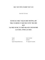 Đánh giá thực trạng bồi thường hỗ trợ tái định cư khi nhà nước thu hồi đất tại một số dự án trên địa bàn thành phố lai châu tỉnh lai châu luận văn thạc sĩ kinh tế nông nghiệp 