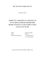 Nghiên cứu ảnh hưởng của phân hữu cơ từ vật liệu sau nuôi giun quế đến sinh trưởng năng suất và chất lượng cà chua tại gia lâm hà nội luận văn thạc sĩ nông nghiệp 