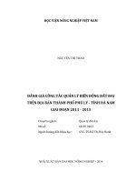 Đánh giá công tác quản lý biến động đất đai trên địa bàn thành phố phủ lý tỉnh hà nam giai đoạn 2011 2015 luận văn thạc sĩ kinh tế nông nghiệp 