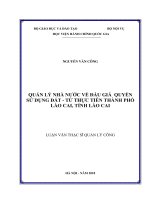 Quản lý nhà nước về đấu giá quyền sử dụng đất   từ thực tiễn thành phố lào cai, tỉnh lào cai (LUẬN văn THẠC sĩ QUẢN lý CÔNG) 