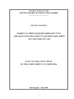 Luận văn thạc sĩ nghiên cứu thiết kế bộ điều khiển bền vững cho mạch vòng dòng điện của hệ thống điều khiển máy phát 