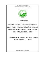 Nghiên cứu khả năng sinh trưởng phát triển của một số giống lúa mới trong vụ mùa năm 2017 tại thành phố hòa bình tỉnh hòa bình 