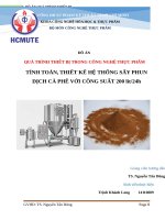 TÍNH TOÁN, THIẾT KẾ HỆ THỐNG SẤY PHUN DỊCH CÀ PHÊ VỚI CÔNG SUẤT 200 lít24h