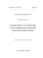 (Luận văn thạc sĩ) văn hóa công vụ của công chức cấp xã trên địa bàn thành phố long xuyên, tỉnh an giang 