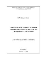 (Luận văn thạc sĩ) thực hiện chính sách cải cách hành chính trên địa bàn quận ngũ hành sơn, thành phố đà nẵng hiện nay 