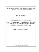 (Luận văn thạc sĩ) các nhân tố tác động đến chất lượng dịch vụ ngân hàng bán lẻ tại ngân hàng thương mại cổ phần sài gòn   chi nhánh bến tre 