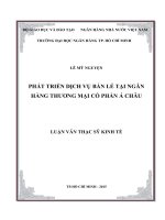 (Luận văn thạc sĩ) phát triển dịch vụ bán lẻ tại ngân hàng thương mại cổ phần á châu 