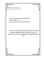 (Sáng kiến kinh nghiệm) sử dụng phương pháp dạy học tích cực để  nâng cao chất lượng dạy – học môn lịch sử 