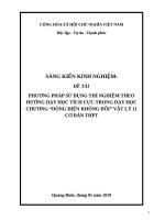 (Sáng kiến kinh nghiệm) phương pháp sử dụng thí nghiệm theo phương hướng dạy học tích cực trong dạy học chương “dòng điện không đổi” vật lí 11 cơ bản THPT 