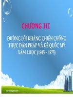 Đường lỗi cách mạng ĐCSVN: CHUONG 3, đường lối kháng chiến chống đế quốc mỹ và thực dân pháp xâm lược (1945 1975)