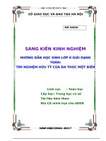 (Sáng kiến kinh nghiệm) HƯỚNG dẫn học SINH lớp 8 GIẢI DẠNG TOÁN tìm NGHIỆM hữu tỷ của đa THỨC một BIẾN 