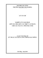 (Luận văn thạc sĩ) nghiên cứu giải pháp liên tục hóa kết cấu nhịp và áp dụng cho cầu ngã tư, tỉnh trà vinh 