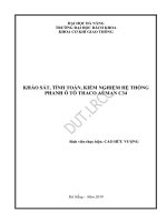 (Đồ án tốt nghiệp) khảo sát, tính toán, kiểm nghiệm hệ thống phanh xe thaco auman c34 