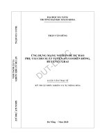 (Luận văn thạc sĩ) ứng dụng mạng nơ ron để dự báo phụ tải cho xuất tuyến 471 110 diên hồng, huyện ia grai 