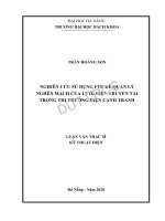 (Luận văn thạc sĩ) nghiên cứu sử dụng FTR để quản lý nghẽn mạch của lưới điện truyền tải trong thị trường điện cạnh tranh 