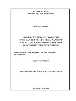 (Luận văn thạc sĩ) nghiên cứu sử dụng công nghệ căng cáp dự ứng lực ngoài nâng cấp cầu bắc phèn km12+550 đh16 trà vinh dựa vào kết quả thực nghiệm 