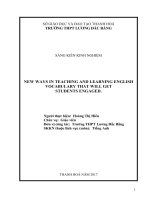 (Sáng kiến kinh nghiệm) new ways in teaching and leaning english vocabulary that will get students engaged 