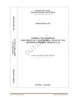 (Luận văn thạc sĩ) nghiên cứu giải pháp chẩn đoán sự cố lưới điện, áp dụng vào mô hình lưới điện tỉnh gia lai 