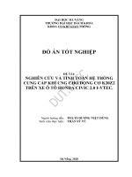 Nghiên cứu và tính toán hệ thống cung cấp khí CNG cho động cơ k20z2 trên xe ô tô honda civic 2 0 i VTEC  