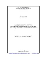 Luận văn thạc sĩ dạy học lịch sử địa phương theo hướng tiếp cận năng lực ở trường trung học phổ thông thành phố 