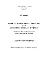 Luận văn QUYỀN XÉT XỬ CÔNG BẰNG VÀ VẤN ĐỀ BẢO ĐẢM QUYỀN XÉT XỬ CÔNG BẰNG Ở VIỆT NAM