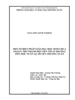 (Sáng kiến kinh nghiệm) một số biện pháp giáo dục học sinh chưa ngoan trở thanh đội viên tốt ở trường tiểu học xuân lẹ 
