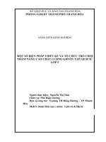 (Sáng kiến kinh nghiệm) một số biện pháp thiết kế và tổ chức trò chơi nhằm nâng cao chất lượng giờ ôn tập lịch sử lớp 5 