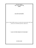 Luận án Tiến sĩ Quản lý giáo dục: Quản lý bồi dưỡng năng lực giảng dạy cho giảng viên lâm sàng ở các trường Đại học Y hiện nay