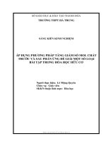 (Sáng kiến kinh nghiệm) áp dụng phương pháp tăng giảm số mol chất trước và sau phản ứng để giải một số loại bài tập hóa học hữu cơ 