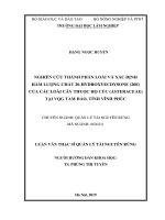 (Luận văn thạc sĩ) nghiên cứu thành phần loài và xác định hàm lượng chất 20 hydroxyecdysone (20e) của các loài cây thuộc họ cúc (asteraceae) tại VQG tam đảo, tỉnh vĩnh phúc​ 