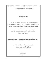 (Luận văn thạc sĩ) đánh giá thực trạng và đề xuất giải pháp nâng cao hiệu quả quản lý tài nguyên thực vật rừng trên địa bàn huyện quảng ninh   tỉnh quảng bình​ 