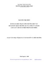 (Luận văn thạc sĩ) đánh giá hiện trạng môi trường khu vực mỏ apatit (khai trường 26) của công ty apatit lào cai và đề xuất biện pháp giảm thiểu​ 