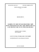 Nghiên cứu một số giải pháp phục hồi rừng nhằm đáp ứng mục tiêu phòng hộ tại lâm trường như xuân tỉnh thanh hóa​ 