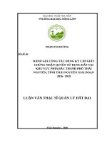 Đánh giá công tác đăng ký cấp giấy chứng nhận quyền sử dụng đất tại khu vực phía bắc thành phố thái nguyên, tỉnh thái nguyên giai đoạn 2016 2019​ 