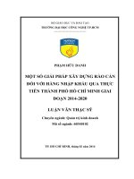 Luận văn Thạc sĩ Quản trị kinh doanh: Một số giải pháp xây dựng rào cản đối với hàng nhập khẩu qua thực tiễn thành phố Hồ Chí Minh giai đoạn 2014- 2020