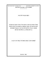 Đánh giá khả năng ứng dụng ảnh vệ tinh có độ phân giải cao (spot 5) trong việc xây dựng bản đồ hiện trạng tài nguyên rừng tỉ lệ 1 50 000 huyện mường la, tỉnh sơn la​ 