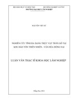 Nghiên cứu tính đa dạng thực vật thân gỗ tại khu bảo tồn thiên nhiên   văn hóa đồng nai 
