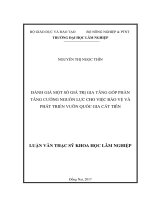 Luận văn thạc sĩ đánh giá một số giá trị gia tăng góp phần tăng cường nguồn lực cho việc bảo vệ và phát triển vườn quốc gia cát tiên​ 