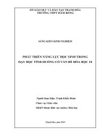 (Sáng kiến kinh nghiệm) PHÁT TRIỂN NĂNG lực học SINH TRONG dạy học TÌNH HUỐNG có vấn đề hóa học 10 