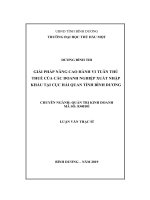 Giải pháp nâng cao hành vi tuân thủ thuế của các doanh nghiệp xuất nhập khẩu tại cục hải quan tỉnh bình dương 