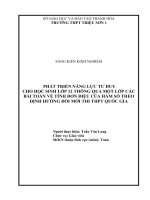 (Sáng kiến kinh nghiệm) phát triển năng lực tư duy cho học sinh lớp 12 thông qua lớp các bài toán về tính đơn điệu của hàm số theo định hướng thi THPT quốc gia 