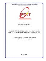 Tóm tắt Luận văn Thạc sĩ Kỹ thuật: Nghiên cứu giải pháp nâng cao chất lượng dịch vụ băng rộng cố định tại VNPT Hưng Yên
