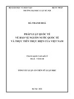Pháp luật quốc tế về bảo vệ nguồn nước quốc tế và thực tiễn thực hiện của việt nam tt 