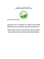 Giám sát sự lưu hành virus cúm AH5N6 trên đàn gia cầm sống tại một số chợ của tỉnh quảng ninh và ứng dụng phương pháp real time RT – PCR trong chẩn đoán bệnh 