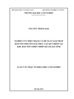 Nghiên cứu hiện trạng và đề xuất giải pháp bảo tồn một số loài thực vậy quý hiếm tại khu bảo tồn thiên nhiên kẻ gỗ hà tĩnh 