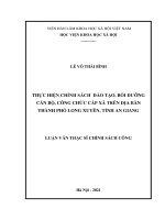 Thực hiện chính sách đào tạo, bồi dưỡng cán bộ, công chức cấp xã trên địa bàn thành phố long xuyên, tỉnh an giang 