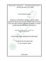 Đánh giá tình hình cấp giấy chứng nhận quyền sử dụng đất quyền sở hữu nhà ở và tài sản gắn liền với đất cho hộ gia đình cá nhân tại huyện quỳnh nhai tỉnh sơn la 