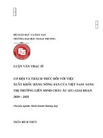 CƠ HỘI VÀ THÁCH THỨC ĐỐI VỚI VIỆC XUẤT KHẨU HÀNG NÔNG SẢN CỦA VIỆT NAM SANG THỊ TRƯỜNG LIÊN MINH CHÂU ÂU (EU) GIAI ĐOẠN 2020 – 2025