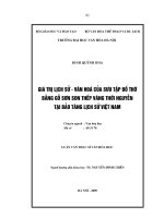 Giá trị lịch sử văn hóa của sưu tập đồ thờ bằng sơn son thiếp vàng thời nguyễn tại bảo tàng lịch sử việt nam 